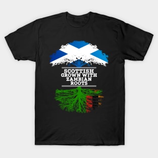 Scottish Grown With Zambian Roots - Gift for Zambian With Roots From Zambia T-Shirt